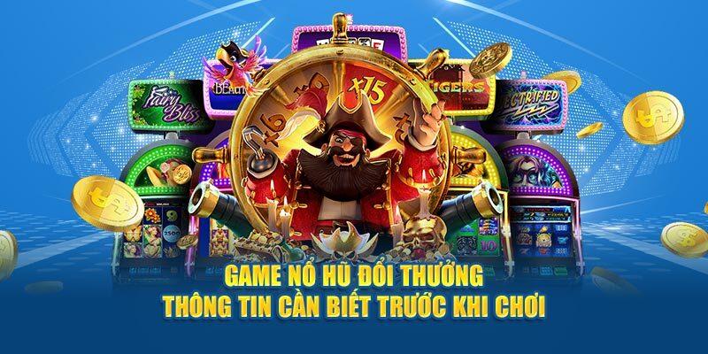 Khái quát sảnh game Nổ hũ IBet